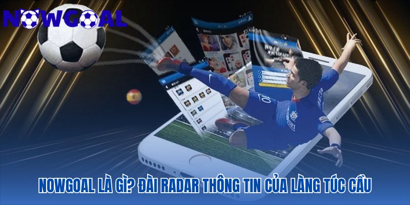 Nowgoal: A Neutral Hub for Sports Data